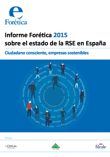 Informe Forética 2015 sobre el estado de la Responsabilidad Social de las Empresas en España