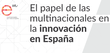 Publicación «El papel de las multinacionales extranjeras en la innovación en España»
