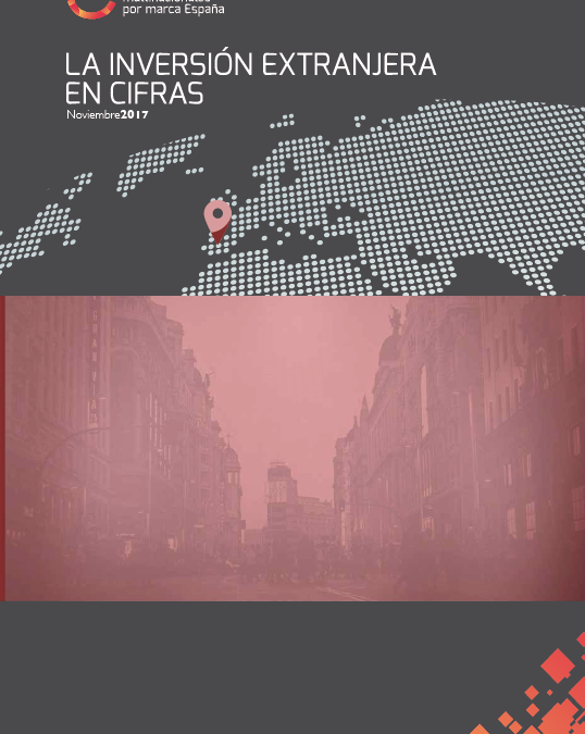Informe: «La inversión extranjera en cifras» – Noviembre 2017