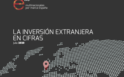 Informe «La inversión extranjera en cifras» – Julio 2020
