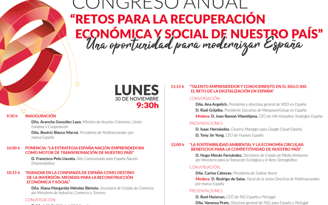 Congreso Anual de Multinacionales por marca España “Retos para la recuperación económica y social de nuestro país. Una oportunidad para modernizar España»