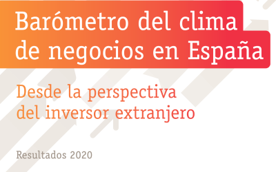 Barómetro del clima de negocios en España desde la perspectiva del inversor extranjero – Resultados 2020