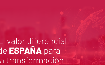 Multinacionales por marca España publica el informe  “El valor diferencial de España para la transformación”