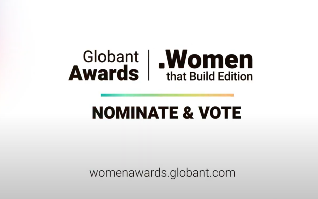 Globant lanza la cuarta edición de sus Premios Women that Build, que reconocen a las mujeres líderes en la industria STEAM